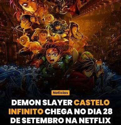 Demon Slayer Castelo Infinito: quando chega no streaming